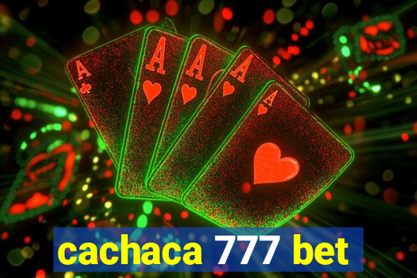 cachaca 777 bet